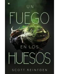 Un fuego en los huesos